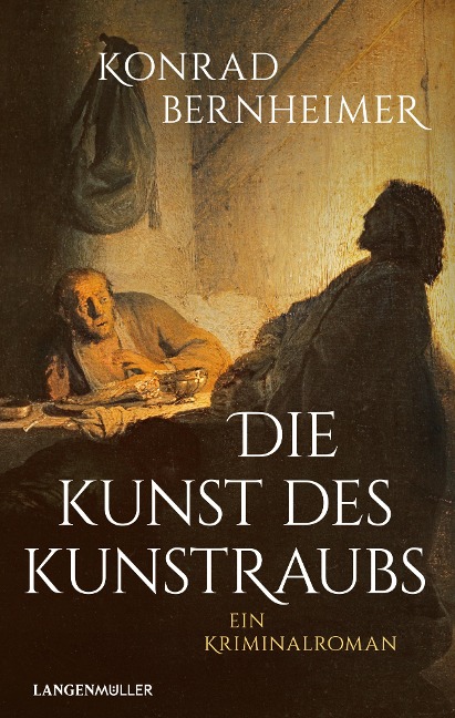 Die Kunst des Kunstraubs - Konrad Bernheimer