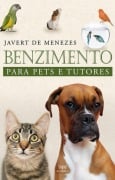 Cover-Bild zum Titel 'Benzimento para Pets e Tutores' von 'Javert de Menezes'
