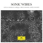 Sonic Wires - Katia Labeque, Marielle Labeque