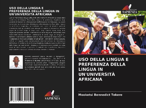 USO DELLA LINGUA E PREFERENZA DELLA LINGUA IN UN'UNIVERSITÀ AFRICANA - Mooketsi Bennedict Tekere