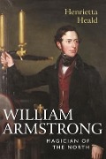 Cover-Bild zum Titel 'William Armstrong' von 'Henrietta Heald'