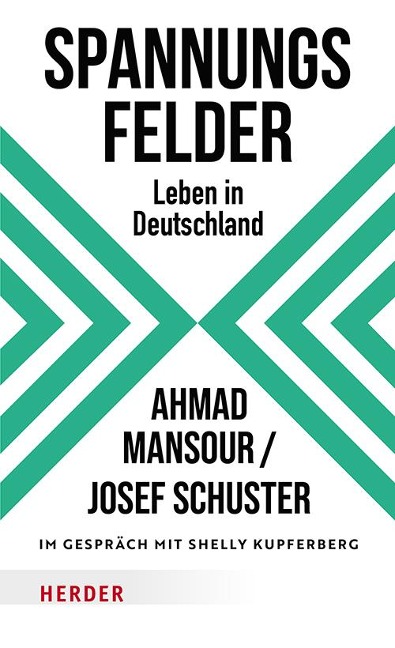Spannungsfelder - Ahmad Mansour, Josef Schuster, Shelly Kupferberg