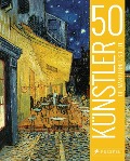 Cover-Bild zum Titel '50 Künstler, die man kennen sollte' von 'Thomas Köster, Lars Röper'