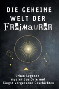 Cover-Bild zum Titel 'Die geheime Welt der Freimaurer' von 'Charlotte Richter'