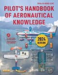 Pilot's Handbook of Aeronautical Knowledge (2024) - Federal Aviation Administration
