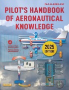 Pilot's Handbook of Aeronautical Knowledge (2025) - Federal Aviation Administration