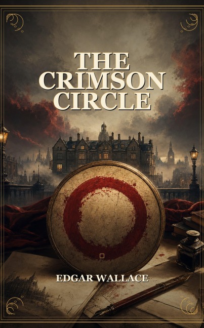 The Crimson Circle - Edgar Wallace
