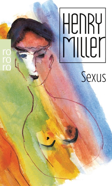 Sexus - Henry Miller