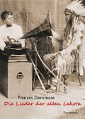 Cover-Bild zum Titel 'Die Lieder der alten Lakota' von 'Frances Densmore'