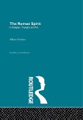 Cover-Bild zum Titel 'The Roman Spirit - In Religion, Thought and Art' von 'Albert Grenier'