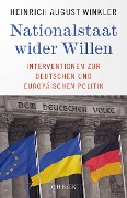 Cover-Bild zum Titel 'Nationalstaat wider Willen' von 'Heinrich August Winkler'