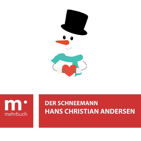 Der Schneemann - Hans Christian Andersen