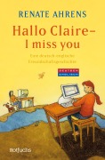 Cover-Bild zum Titel 'Hallo Claire - I miss you' von 'Renate Ahrens'