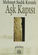 Ask Kapisi - Mehmet Sadik Kirimli