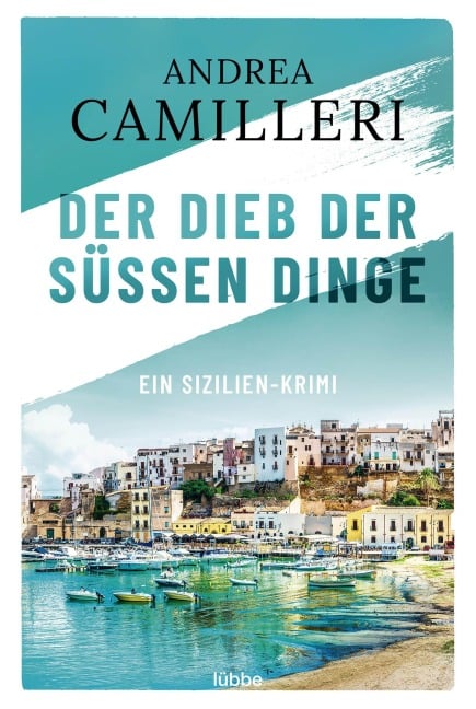 Der Dieb der süßen Dinge - Andrea Camilleri