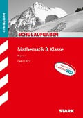 Cover-Bild zum Titel 'STARK Schulaufgaben Gymnasium - Mathematik 8. Klasse - Bayern' von ''
