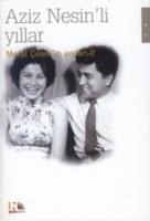 Aziz Nesinli Yillar Meral Celenin Anilari 1-2 - Meral Celen