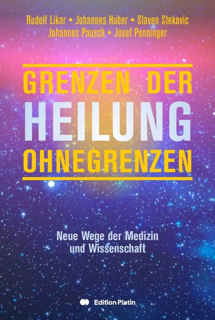 Grenzen der Heilung, Heilung ohne Grenzen - 