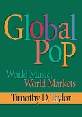 Cover-Bild zum Titel 'Global Pop' von 'Timothy D Taylor'
