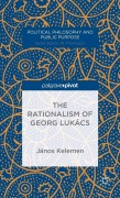 Cover-Bild zum Titel 'The Rationalism of Georg Lukács' von 'J. Kelemen'