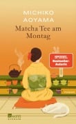 Cover-Bild zum Titel 'Matcha-Tee am Montag' von 'Michiko Aoyama'