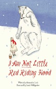 I Am Not Little Red Riding Hood - Alessandro Lecis