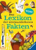 Das Lexikon der erstaunlichsten Fakten - gut recherchiertes, kunterbuntes Kinderlexikon ab 6 Jahre - Jacqueline McCann, Camilla de la Bédoyère, Andrea Mills