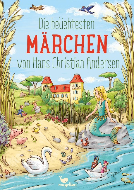Die beliebtesten Märchen von Hans Christian Andersen - Hans Christian Andersen