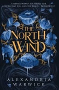 Cover-Bild zum Titel 'The North Wind' von 'Alexandria Warwick'