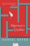 Cover-Bild zum Titel 'Algernon'a Cicekler' von 'Daniel Keyes'