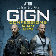 Cover-Bild zum Titel 'GIGN : Confessions d'un OPS' von 'Aton'