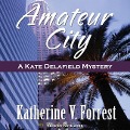Amateur City - Katherine V Forrest