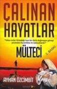 Calinan Hayatlar Mülteci - Ayhan Özcimbit