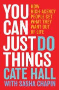 Cover-Bild zum Titel 'You Can Just Do Things' von 'Cate Hall, Sasha Chapin'