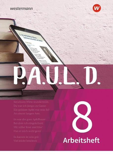 P.A.U.L. D. (Paul) 8. Arbeitshft. Für Gymnasien und Gesamtschulen - Neubearbeitung - 