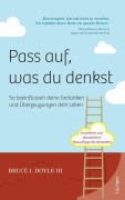 Cover-Bild zum Titel 'Pass auf, was du denkst' von 'Bruce I. Doyle'