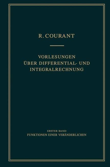 Vorlesungen über Differential- und Integralrechnung - Richard Courant