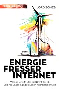 Cover-Bild zum Titel 'Energiefresser Internet' von 'Jörg Schieb'