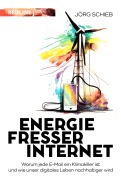 Cover-Bild zum Titel 'Energiefresser Internet' von 'Jörg Schieb'