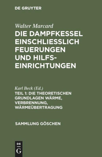 Die theoretischen Grundlagen Wärme, Verbrennung, Wärmeübertragung - 