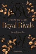 Cover-Bild zum Titel 'Royal Rivals, Band 1 - Der verbotene Tanz' von 'Katharine McGee'