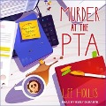 Cover-Bild zum Titel 'Murder at the PTA' von 'Lee Hollis'