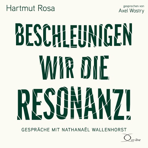 Beschleunigen wir die Resonanz! - Hartmut Rosa