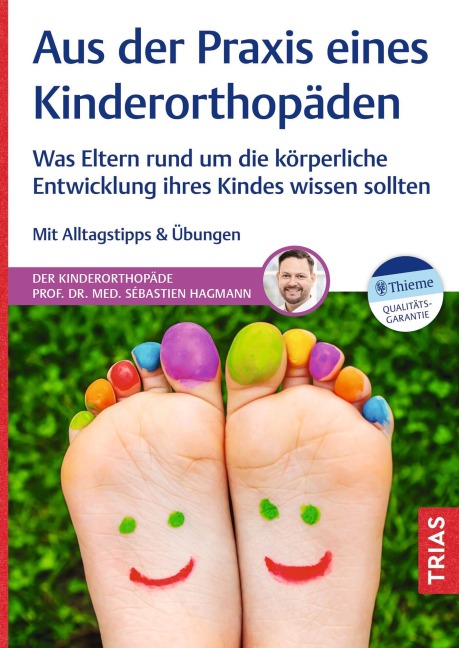 Aus der Praxis eines Kinderorthopäden - Sébastien Hagmann