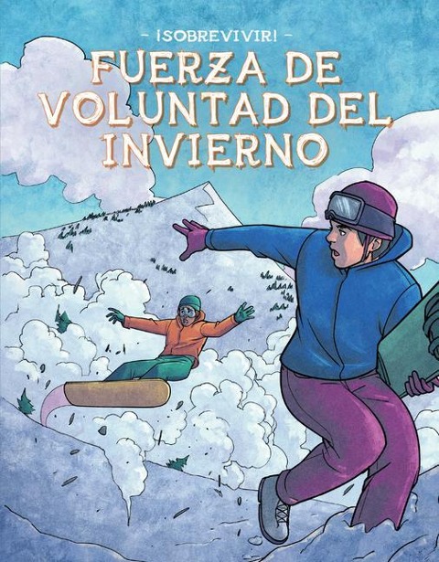 Fuerza de Voluntad del Invierno (Winter Willpower) - Bill Yu