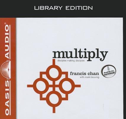 Multiply (Library Edition): Disciples Making Disciples - Francis Chan, Mark Beuving