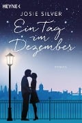 Cover-Bild zum Titel 'Ein Tag im Dezember' von 'Josie Silver'