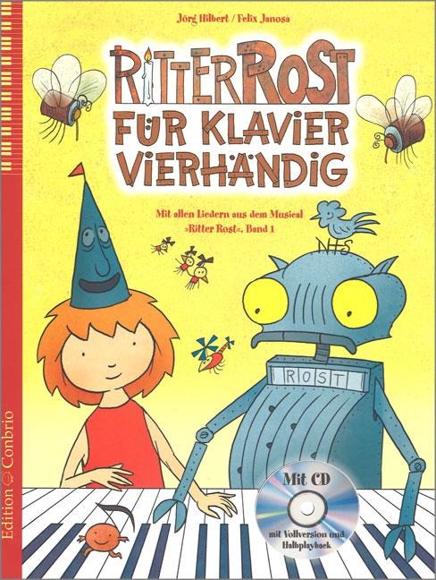 Ritter Rost für Klavier vierhändig - Jörg Hilbert, Janosa Felix