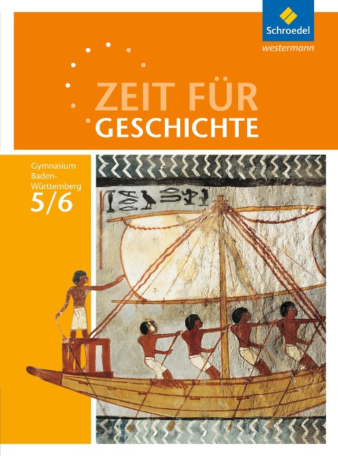 Zeit für Geschichte 5 / 6. Schulbuch. Gymnasien. Baden-Württemberg - 