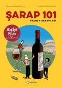 Cover-Bild zum Titel 'Sarap 101 Fransa Saraplari' von 'Francois Bachelot'